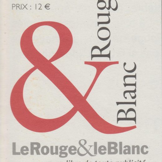 Le rouge et blanc • Été 2010